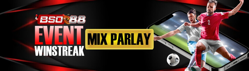 WIN STREAK MIX PARLAY BOLA