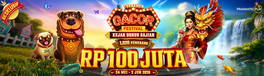 PP - GACOR FESTIVAL: KEJAR BONUS GAJIAN